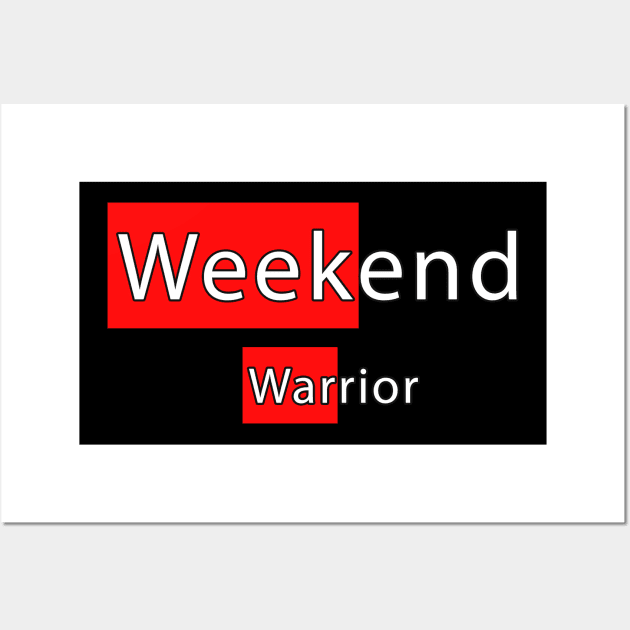 Weekend Warrior Wall Art by Christopher store